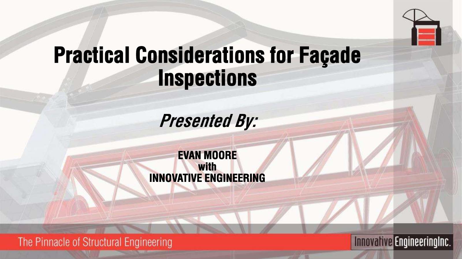 Practical Considerations for Facade Inspections