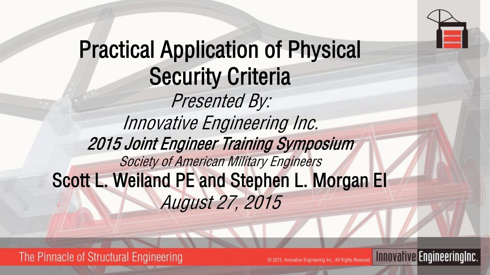 Practical Application of Physical Security Criteria