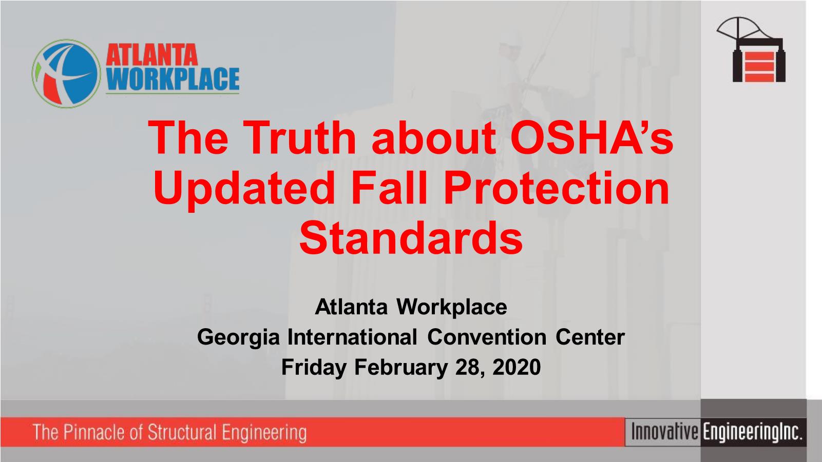 The Truth about OSHA's Updated Fall Protection Standards - Georgia International Convention Center
